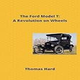 The Ford Model T A