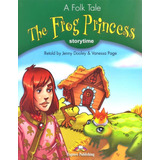 The Frog Princess Storytime Stage 3 Book With Audio Cd
