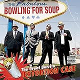 The Great Burrito Extortion Case Audio CD Bowling For Soup