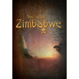 The Great Zimbabwe 