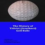 The History Of Titleist Golf Balls