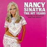 The Hit Years Audio CD Nancy Sinatra Lee Hazlewood And Frank Sinatra