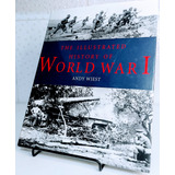 The Illustrated History Of World War 1 Ja Lido