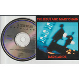 The Jesus And Mary Chain Darklands