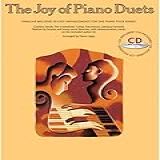 The Joy Of Piano Duets  With CD   With A Cd Of Performances Piano Solo
