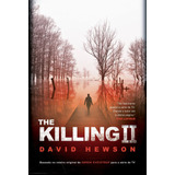 The Killing Ii De Hewson David Editora Record Ltda Capa Mole Em Português 2021