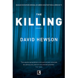 The Killing The Killing De Hewson David Editora Record Capa Mole Edição 1 Em Português