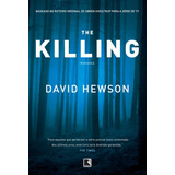 The Killing The Killing De Hewson David Editora Record Capa Mole Edição 1 Em Português