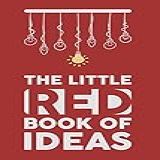 The Little Red Book Of Ideas: 160 White Pages Lined Notebook Journal With Matte Finish Cover