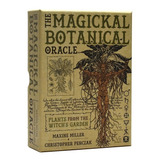 The Magickal Botanical Oracle Plants From The Witch's Garden