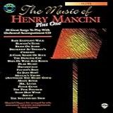 The Music Of Henry Mancini Plus One Alto Saxophone 20 Great Songs To Play With Orchestral Accompaniment Cd