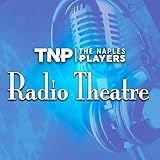The Naples Players Radio Theatre