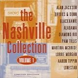 The Nashville Collection Vol 1 Audio CD Alan Jackson Brooks Dunn Blackhawk Alabama Diamond Rio Pam Tillis Martina McBride Lorrie Morgan Aaron Tippin And Lonestar