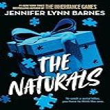 The Naturals: Book 1 Cold Cases Get Hot In This Unputdownable Mystery From The Author Of The Inheritance Games (english Edition)