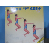 The P Crew Busy Body 12 Single Import Electro Funk Rio