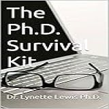 The Ph D Survival Kit
