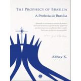 The Prophecy Of Brasilia