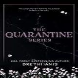 The Quarantine Series Complete