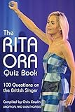 The Rita Ora Quiz Book