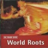 The Rough Guide To World Roots Music CD