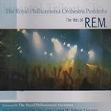 The Royal Philharmonic Orchestra Plays The Music Of R E M   Audio CD  Royal Philharmonic Orchestra