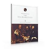 The Sacraments Study Guide
