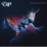 The Script No Sound Without Silence