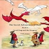 The Secret Adventures Of Rolo Book 4 Jewel Dog And The Dragons
