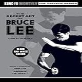 The Secret Art Of Bruce Lee