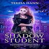 The Shadow Student 