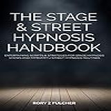 The Stage Street Hypnosis
