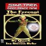 The Star Trek: Deep Space Nine: The Ferengi Rules Of Acquisition: Deep Space Nine: The Ferengi Rules Of Acquisition (original) (english Edition)