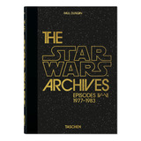The Star Wars Archives. 19771983. 40th Anniversary Edition