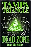 The Tampa Triangle Dead Zone