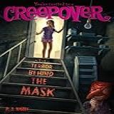 The Terror Behind The Mask You Re Invited To A Creepover Book 19 English Edition 