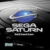 The Unofficial Sega Saturn Collection  English Edition 