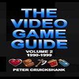 The Video Game Guide Volume