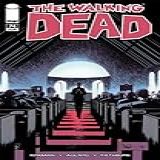 The Walking Dead 74 1st Print 