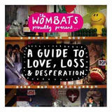 The Wombats   A Guide