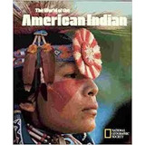 The World Of The American Indian National Geographic
