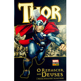 Thor O Renascer Dos Deuses De Straczynki J Michael Editora Panini Brasil Ltda Capa Dura Em Português 2015