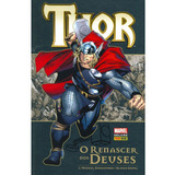 Thor Renascer Dos Deuses Marvel Deluxe Capa Dura Hq