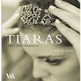 Tiaras Past And Present By Geoffrey Munn 2008 05 01 
