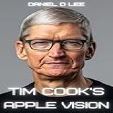 Tim Cook S Apple Vision