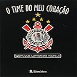 Time Do Meu Coracao O Sport Club Corinthians Paulista