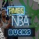 Times Da NBA Milwaukee Bucks
