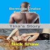 Tina S Story Bermuda Cruise