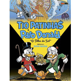 Tio Patinhas E Pato Donald: O Filho Do Sol (biblioteca Don Rosa Vol.01), De Rosa, Don. Editora Panini Brasil Ltda, Capa Dura Em Português, 2021