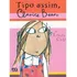 Tipo Assim, Clarice Bean, De Child, Lauren. Editora Ática, Capa Mole, Edição 1ª Edicao - 2004 Em Português