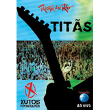 Titãs Rock In Rio Xutos E